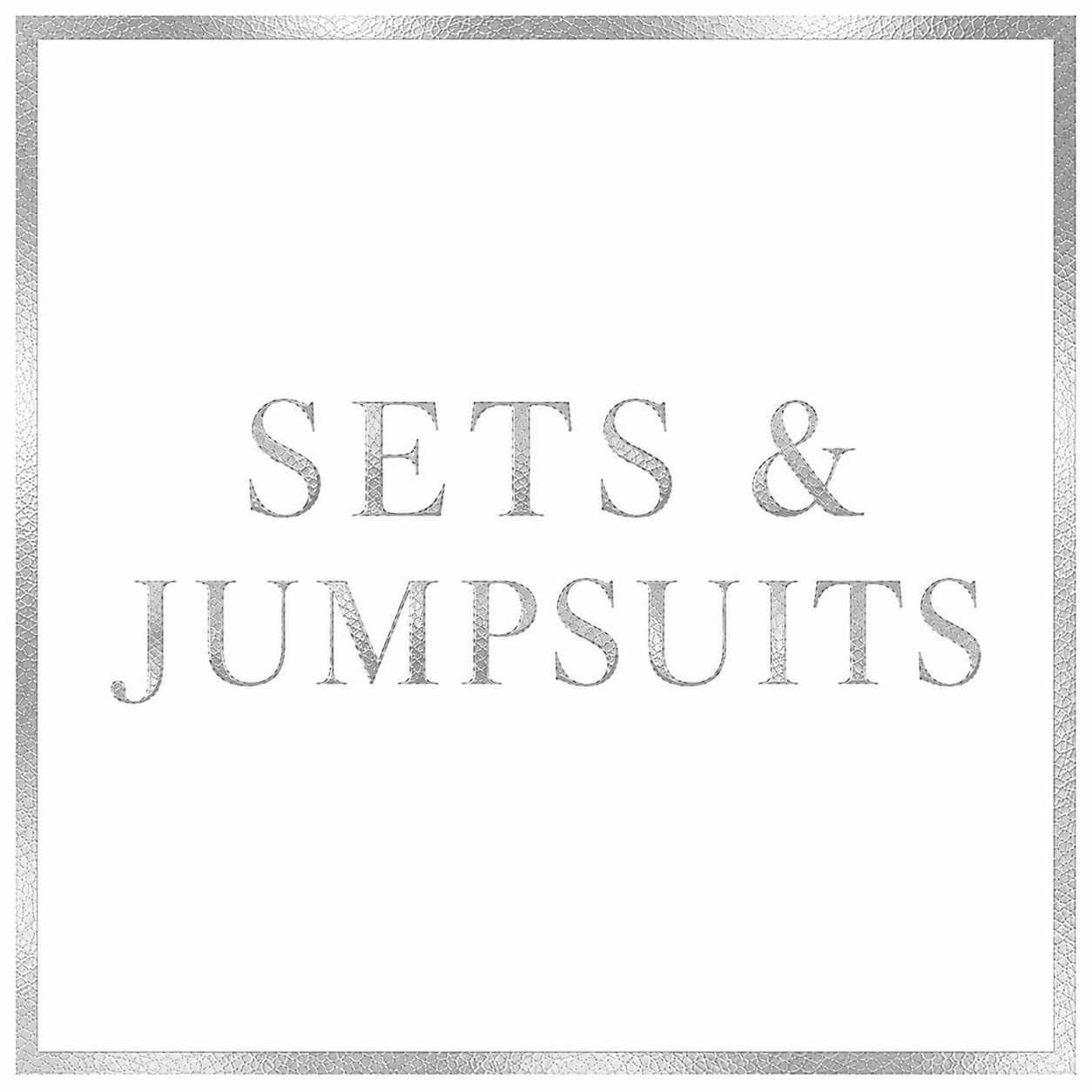 SETS & JUMPSUITS